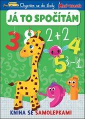kniha Chystám se do školy Já to spočítám Kniha se samolepkami, Svojtka 2021