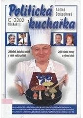 kniha Politická kuchařka, Otakar II. 2000