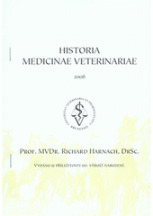 kniha Prof. MVDr. Richard Harnach, DrSc., Veterinární a farmaceutická univerzita Brno 2008