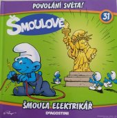 kniha Povolání světa! 31. - Šmoula elektrikář, De Agostini 2014