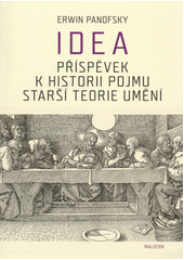 kniha Idea Příspěvek k historii pojmu Starší teorie umění, Malvern 2014