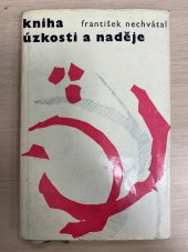 kniha Kniha úzkosti a naděje, Československý spisovatel 1964