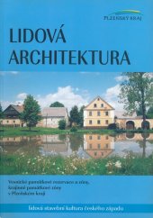 kniha Lidová architektura Vesnické památkové rezervace a zóny, krajinné památkové zóny v Plzeňském kraji. Lidová stavební kultura českého západu, Plzeňský kraj ve spolupráci s Národním památkovým ústavem, územním odborným pracovištěm v Plzni 2004