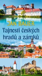 kniha Tajnosti českých hradů a zámků, MOBA 2025