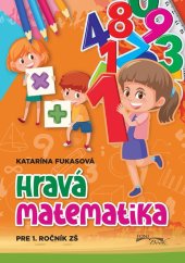 kniha Hravá matematika 1. ročník, Foni book 2025