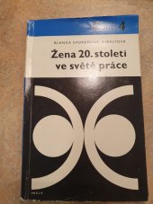 kniha Žena 20. století ve světě práce Pohled na zaměstnanou ženu v moderním světě, Práce 1968