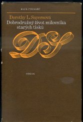 kniha Dobrodružný život milovníka starých tisků, Odeon 1979