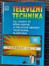 kniha Televizní technika obrazovky, synchronizační, vychylovací a číslicové obvody televizorů, slaďování a nastavování, AZ servis 1994