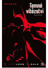 kniha Batman: Temné vítězství 2., BB/art 2011