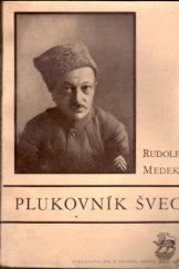 kniha Plukovník Švec Drama o třech dějstvích, Jos. R. Vilímek 1928