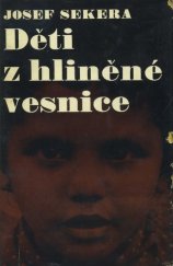 kniha Děti z hliněné vesnice, Československý spisovatel 1966