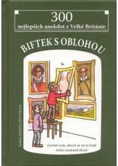 kniha Biftek s oblohou 300 nejlepších anekdot z Velké Británie, Plot 2004