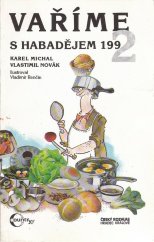 kniha Vaříme s Habadějem 1992 (soubor kuchařských předpisů ze stejnojmenného rozhlasového pořadu), Country plus 1992