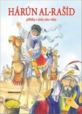 kniha Hárún-al-Rašíd Příběhy z doby jeho vlády, Aventinum 2018