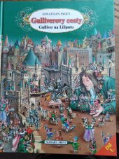 kniha Gulliverovy cesty Gulliver na Liliputu, Slovart 2006