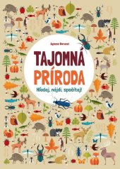 kniha Tajomná príroda Hľadaj, nájdi, spočítaj!, Slovart 2017