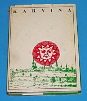 kniha Karviná sborník příspěvků k dějinám a výstavbě města, Městský národní výbor v Karviné péčí Okresního archivu v Karviné 1968