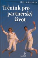 kniha Trénink pro partnerský život, Portál 2002