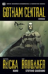 kniha Gotham Central 4. - Corrigan, BB/art 2020