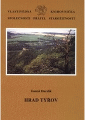 kniha Hrad Týřov, Společnost přátel starožitností v nakl. Unicornis 2001