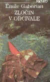 kniha Zločin v Orcivale, Slovenský spisovateľ 1989