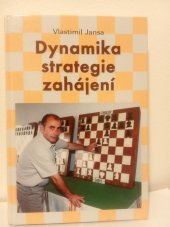 kniha Dynamika strategie zahájení, ŠACHinfo 2003