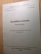 kniha Zemědělská botanika (Základy geobotaniky) : Určeno pro posl. fak. agronomické a provozně ekon., SPN 1966