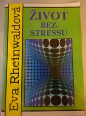 kniha Život bez stressu, Comet 1992
