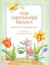 kniha Moje nejkrásnější říkadla velké leporelo s nejoblíbenějšími říkadly, Mladá fronta 2010