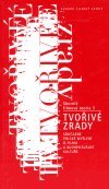 kniha Tvořivé zrady současné polské myšlení o filmu a audiovizuální kultuře : sborník filmové teorie 3, Národní filmový archiv 2005