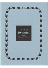 kniha Dvanáct pocta Alexandru Blokovi, Druhé město 2011