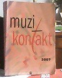 kniha Muzikontakt 2007 český hudební adresář, Muzikus 2006