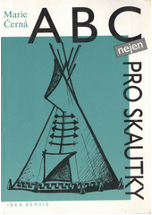 kniha ABC nejen pro skautky, Idea servis 1996