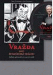 kniha Vražda jako společenská událost základy společenského chování při vraždě, Jota 2007