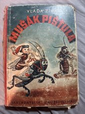 kniha Mušák Pišťula, Nakladatelské družstvo Máje 1940