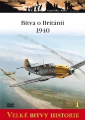 kniha Velké bitvy historie  1. - Bitva o Británii 1940, Amercom SA 2010