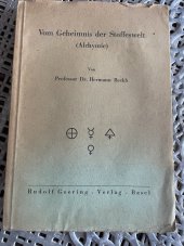 kniha Vom Geheimnis der Stoffeswelt Alchymie, Verlag 1942