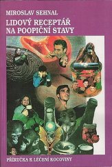 kniha Lidový receptář na poopiční stavy Příručka k léčení kocoviny, Maja 1994