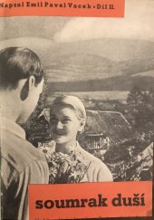 kniha Soumrak duší [Díl II] román., Frant. Šupka 1938
