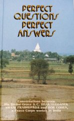 kniha Perfect Questions Perfect Answers, The Bhaktivedanta Book Trust 1993