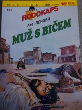 kniha Muž s bičem, Ivo Železný 1995