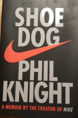 kniha Shoe Dog, Simon & Schuster 2016