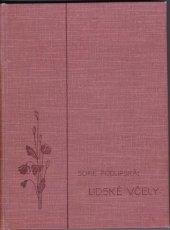 kniha Lidské včely Román, Česká grafická Unie 1901