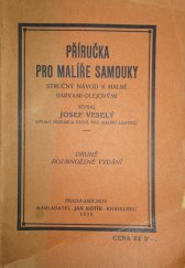 kniha Příručka pro malíře samouky stručný návod k malbě barvami olejovými, Kotík 1925