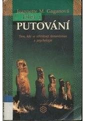 kniha Putování tam, kde se střetávají šamanismus a psychologie, Dobra 2004