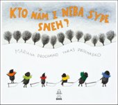 kniha Kto nám z neba sype sneh, Buvik 2017