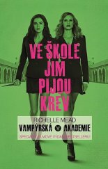 kniha Vampýrská akademie Speciální filmové vydání, Domino 2014