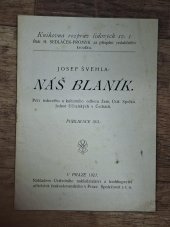 kniha Náš Blaník, Ústř. nakl. a knihkup. učitel. čsl. 1921
