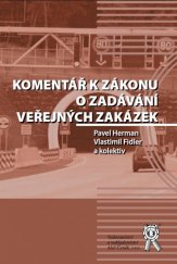 kniha Komentář k zákonu o zadávání veřejných zakázek, Aleš Čeněk 2016
