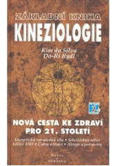 kniha Základní kniha kineziologie energetická rovnováha těla, Dobra & Fontána 1999
